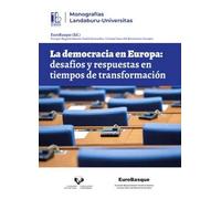 La democracia en Europa: desafíos y respuestas en tiempos de transformación | Aa.vv.