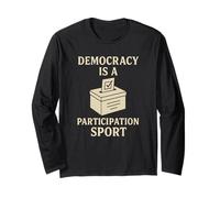 La democracia es un deporte de participación - Activismo de voto Manga Larga