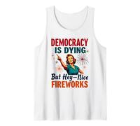 La democracia está muriendo pero los fuegos artificiales frescos 4 de julio Mujeres Niña Camiseta sin Mangas