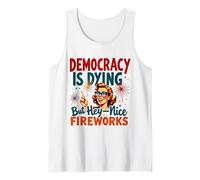 La democracia está muriendo pero los fuegos artificiales frescos 4 de julio Mujeres Niña Camiseta sin Mangas