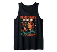 La democracia está muriendo pero NiceFireworks 4 de julio Patriótico Camiseta sin Mangas