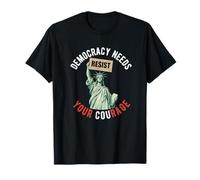 La Democracia Necesita tu Coraje Política Liberal Demócrata Camiseta