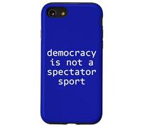 LA Democracia NO ES UN Deporte Espectador Carcasa para iPhone SE (2020) / 7/8