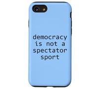 LA Democracia NO ES UN Deporte Espectador Carcasa para iPhone SE (2020) / 7/8