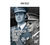 LA DEMOCRACIA QUE NOS HEMOS DADO: 182 (Nuevo Ensayo)