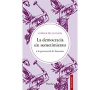 La Democracia Sin Sometimiento