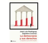La democracia y sus derechos: La legislatura que cambió España (ATALAYA)