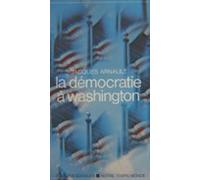 La Démocratie À Washington (ebook)