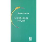 La Démocratie Au Lycée (ebook)