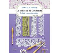 La dentelle de Craponne: Le fleuri et son évolution
