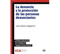 La denuncia y la protección de las personas denunciantes: Análisis crítico de la Ley 2/2023 y perspectivas de futuro. III Premio Internacional de ... Clavero Arévalo (Derecho - Estado y Sociedad)