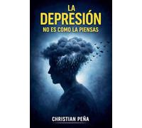 La Depresiòn no es Como la Piensas