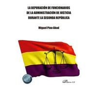 La depuración de funcionarios de la Administración de Justicia durante la Segunda República
