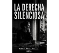 La derecha silenciosa