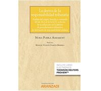 La deriva de la responsabilidad tributaria (Cuaderno JT 3-2020): Análisis del origen, función y contenido del art. 42.2.a) de la LGT, a efectos de su ... 99 (Cuadernos - Jurisprudencia Tributaria)
