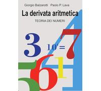 La derivata aritmetica. Teoria dei numeri