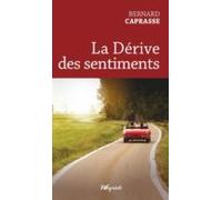 La Dérive Des Sentiments (ebook)