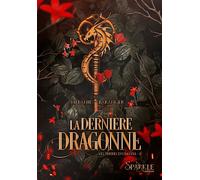 La Dernière Dragonne (Les Terres d'O'Mayll)