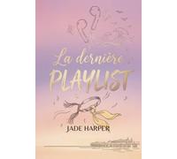 La dernière playlist