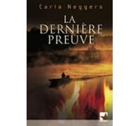 La Dernière Preuve (harlequin Mira) (ebook)