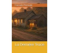 La Dernière Trace