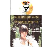 LA DERNIERE VALSE (The Last Waltz) / UN MONDE AVEC TOI (The World We Knew) / MIRELLE MATHIEU /Bildhülle 1967 / Deutsche Pressung / Barcley # M 25.001 / 7" Vinyl Single Schallplatte