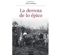 La derrota de lo épico: 34 (Història i Memòria del Franquisme)