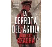 La Derrota Del Aguila