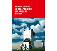 La Desaparición Del Paisaje: 77 (Largo Recorrido)