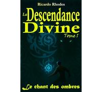 La descendance divine - Tome 1: Le chant des ombres (Light Novel) (La Descendance Divine (Édition par Tome - Light Novel))