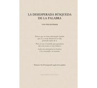 La desesperada búsqueda de la palabra: Una voz olvidada (El inesperado regalo de la palabra)