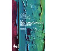 La deshumanización del arte (Contemporánea)