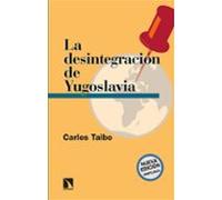 La desintegración de Yugoslavia: 22 (Relecturas)