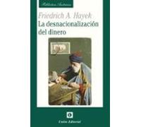 La Desnacionalización Del Dinero