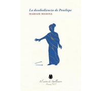 La desobediencia de Penélope: 107 (Poesía)
