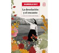 La desolación y el encanto: 119 (Sensibles a las Letras)