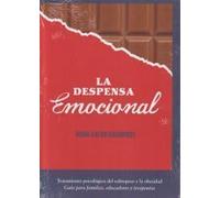 La despensa emocional. Tratamiento psicológico del sobrepeso y la obesidad (SIN COLECCION)