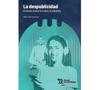 La despublicidad. El branded content en la radio y el podcasting (Plural pq)