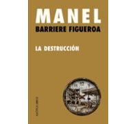 La destrucción