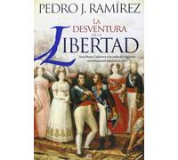 La desventura de la libertad: José María Calatrava y la caída del régimen constitucional español en 1823 (Historia)