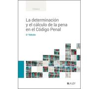 La Determinacion Y El Calculo De La Pena En El Cadigo Penal