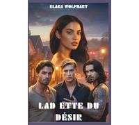 LA DETTE DU DÉSIR: UNE ROMANCE D'AMOUR CONTEMPORAINE À HAREM INVERSÉ