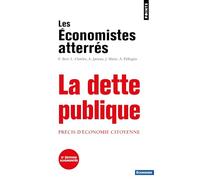 La Dette publique: Précis d'économie citoyenne (Points Economie)