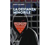 La devianza minorile. Il fenomeno youth gangs