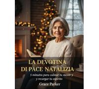 LA DEVOZIONE DI PACE NATALIZIA: 5 minuti per calmare la mente e ricaricare lo spirito