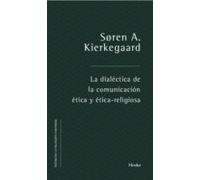 La Dialéctica De La Comunicación Ética Y Ético-religiosa (ebook)
