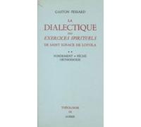 La Dialectique Des Exercices Spirituels De Saint Ignace De Loyola (2)