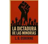 La dictadura de las minorias