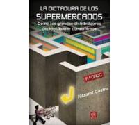 La Dictadura De Los Supermercados