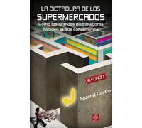 La dictadura de los supermercados | Nazaret Castro